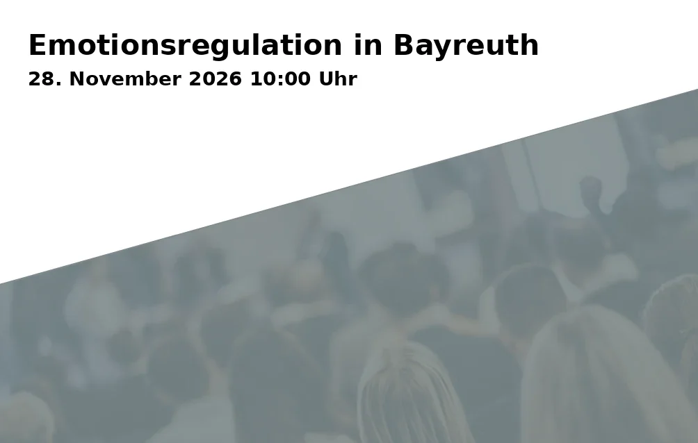 Event: Emotionsregulation in Bayreuth