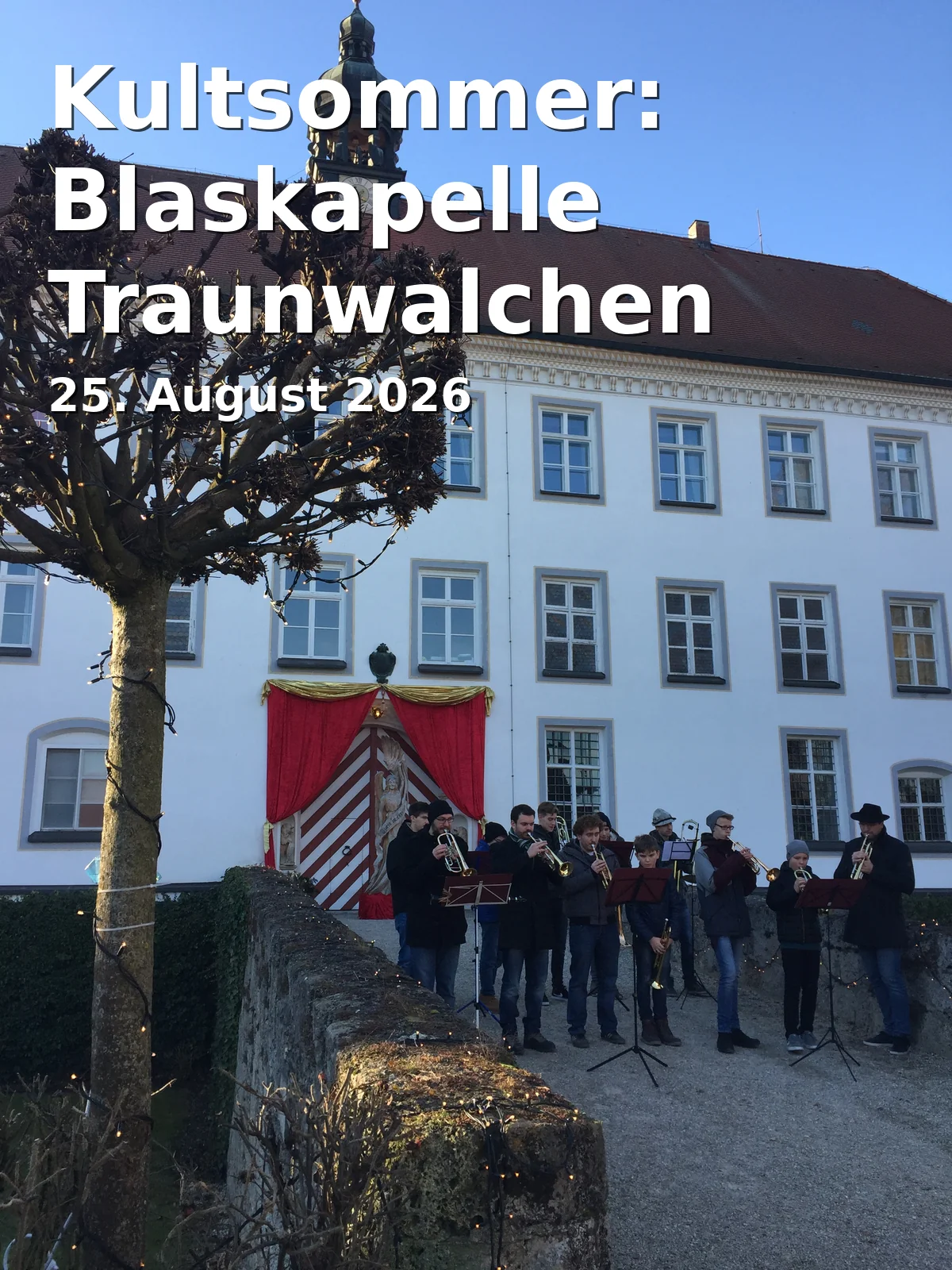 Kultsommer: Blaskapelle Traunwalchen Standkonzert