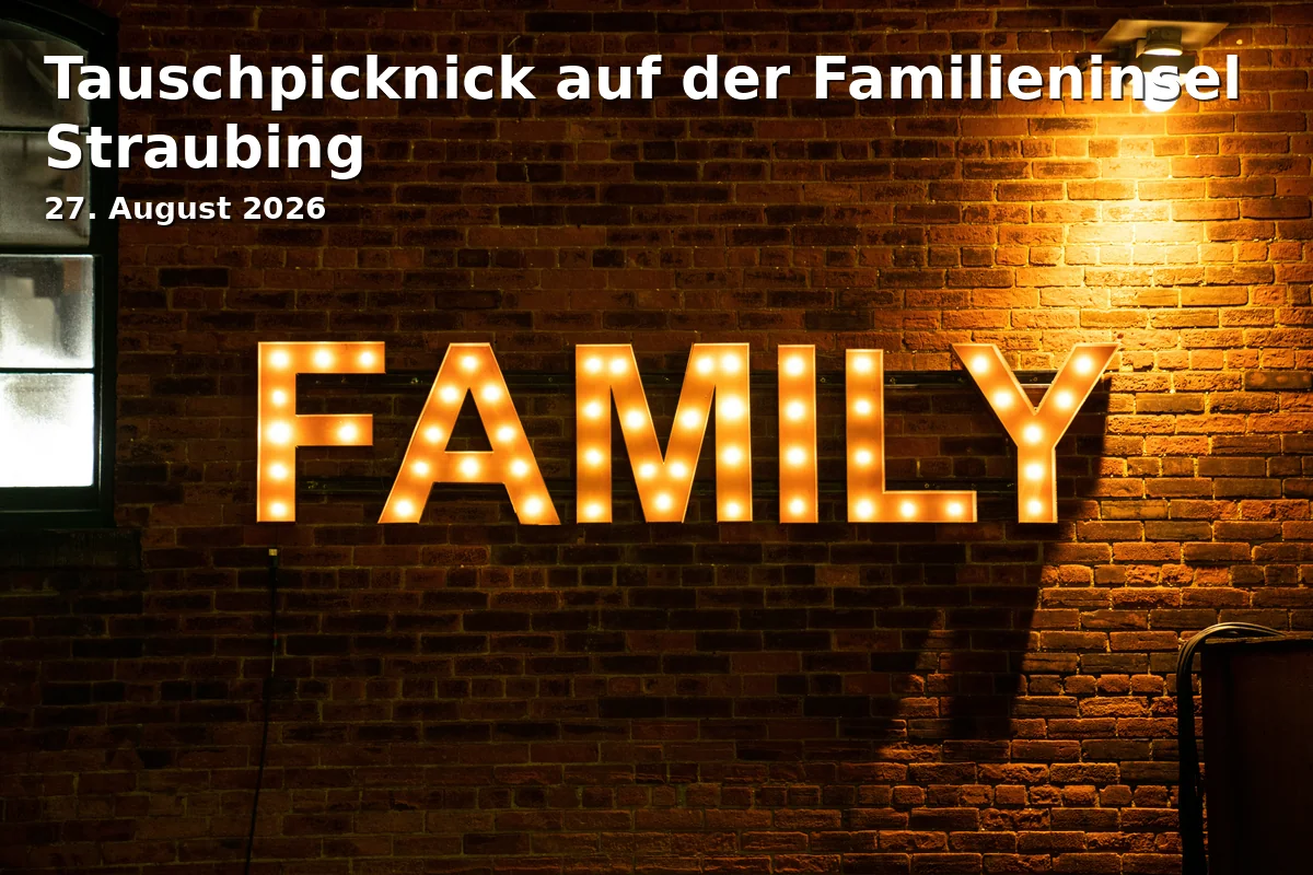 Event: Tauschpicknick auf der Familieninsel Straubing