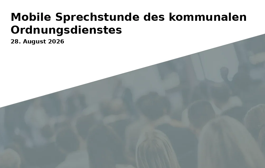 Event: Mobile Sprechstunde des kommunalen Ordnungsdienstes in Grilloplatz, Grilloplatz, Gelsenkirchen on 28. August 2026