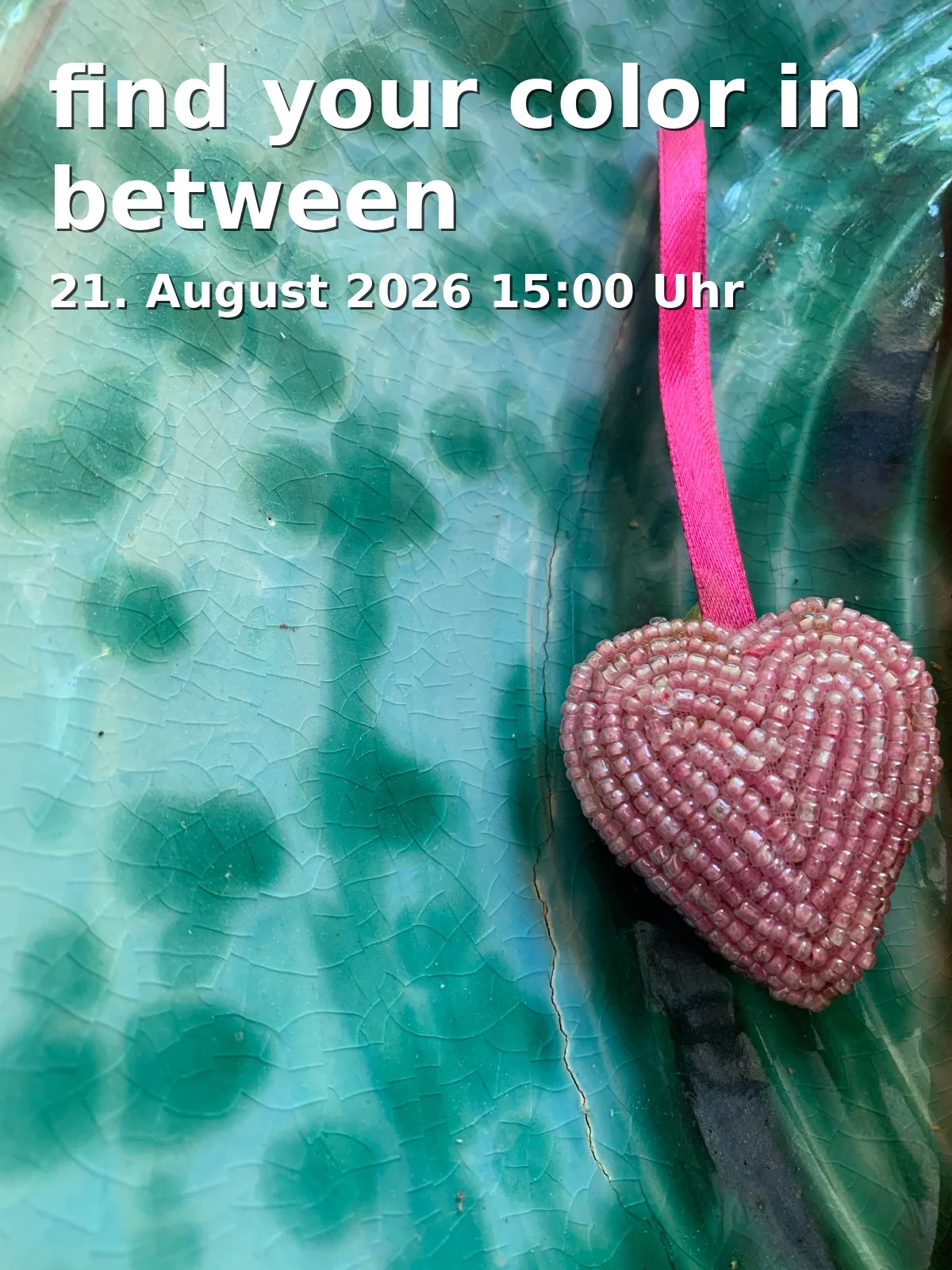 Event: find your color in between in Schloss Weissenstein, Schloss 1, 96178 Pommersfelden on 21. August 2026