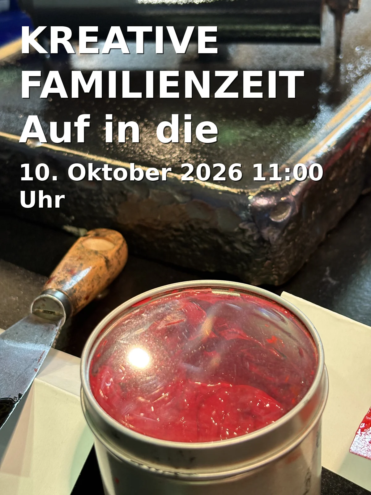 Event: KREATIVE FAMILIENZEIT Auf in die Druckwerkstatt in Staatliches Museum Schwerin, Alter Garten 3, 19055 Schwerin on 10. Oktober 2026