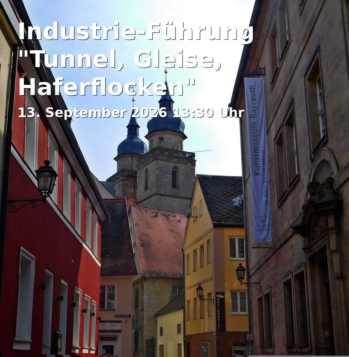Event: Industrie-Führung "Tunnel, Gleise, Haferflocken"