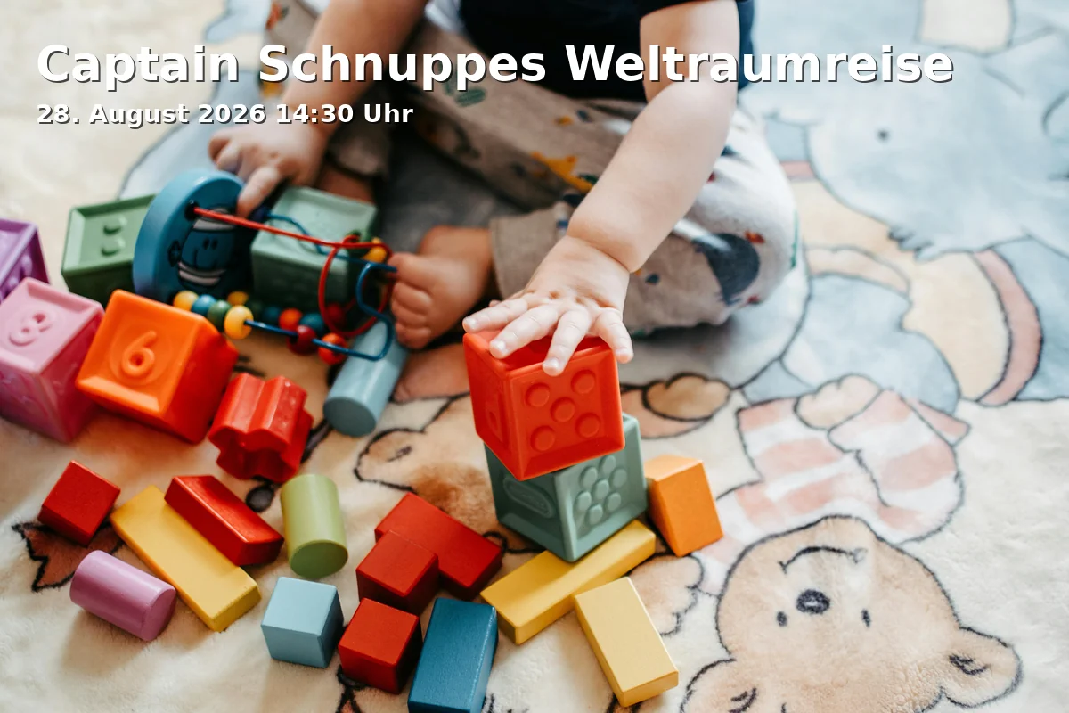 Event: Captain Schnuppes Weltraumreise