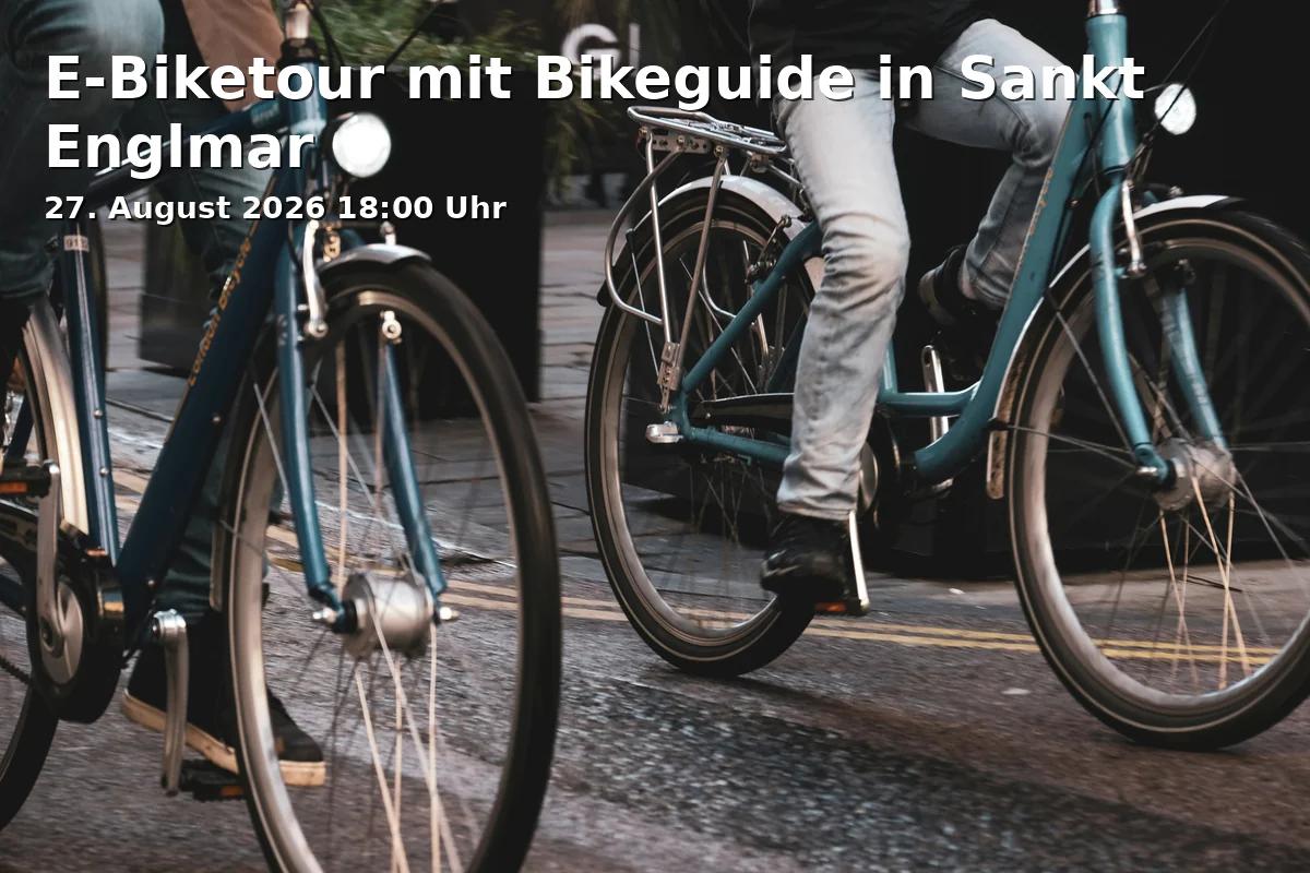 Event: E-Biketour mit Bikeguide in Sankt Englmar in Bayerweg, 94379 Sankt Englmar on 27. August 2026