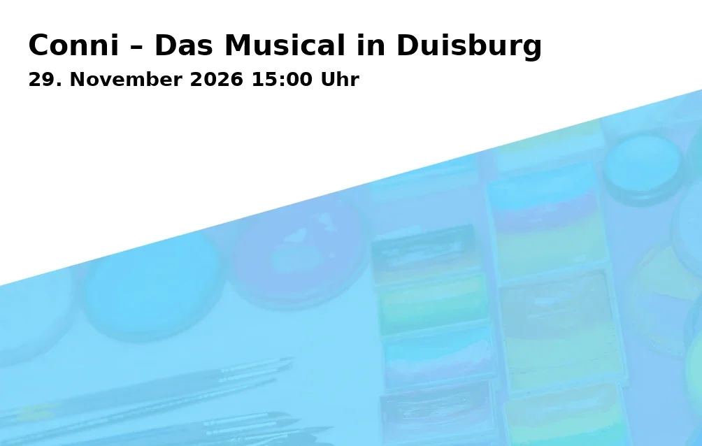 Event: Conni – Das Musical in Duisburg