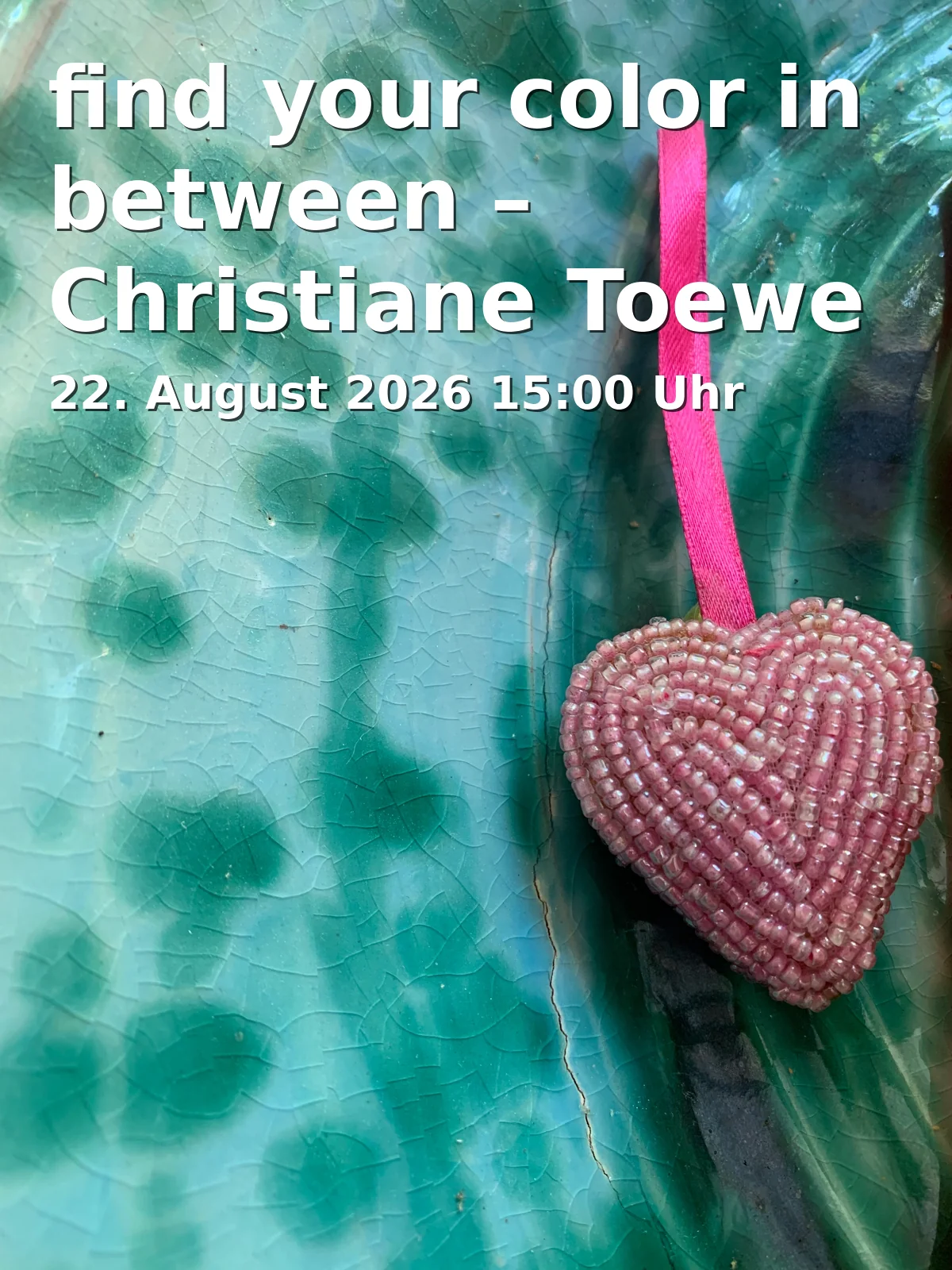 Event: find your color in between – Christiane Toewe im Schloss Weissenstein in Schloss Weissenstein, Schloß 1, 96178 Pommersfelden on 22. August 2026