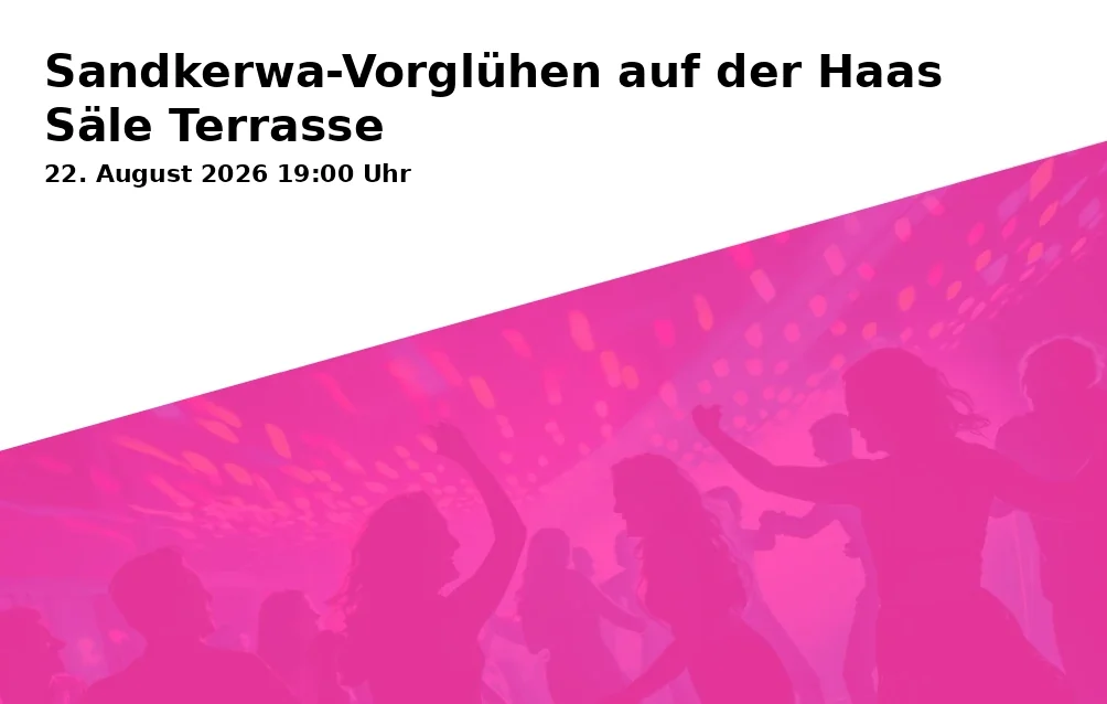 Event: Sandkerwa-Vorglühen auf der Haas Säle Terrasse in Haas Säle Terrasse, Obere Sandstraße 7, 96049 Bamberg on 22. August 2026