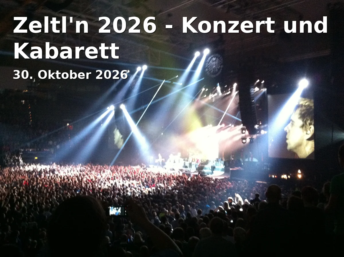 Event: Zeltl'n 2026 - Konzert und Kabarett