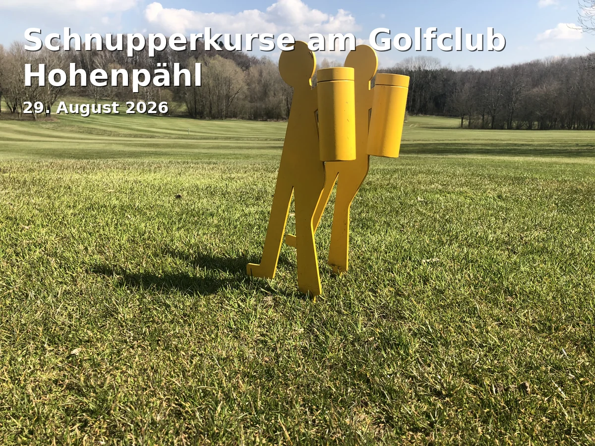Event: Schnupperkurse am Golfclub Hohenpähl in Golfclub Hohenpähl, Am Hochschloß, 82396 Pähl on 29. August 2026
