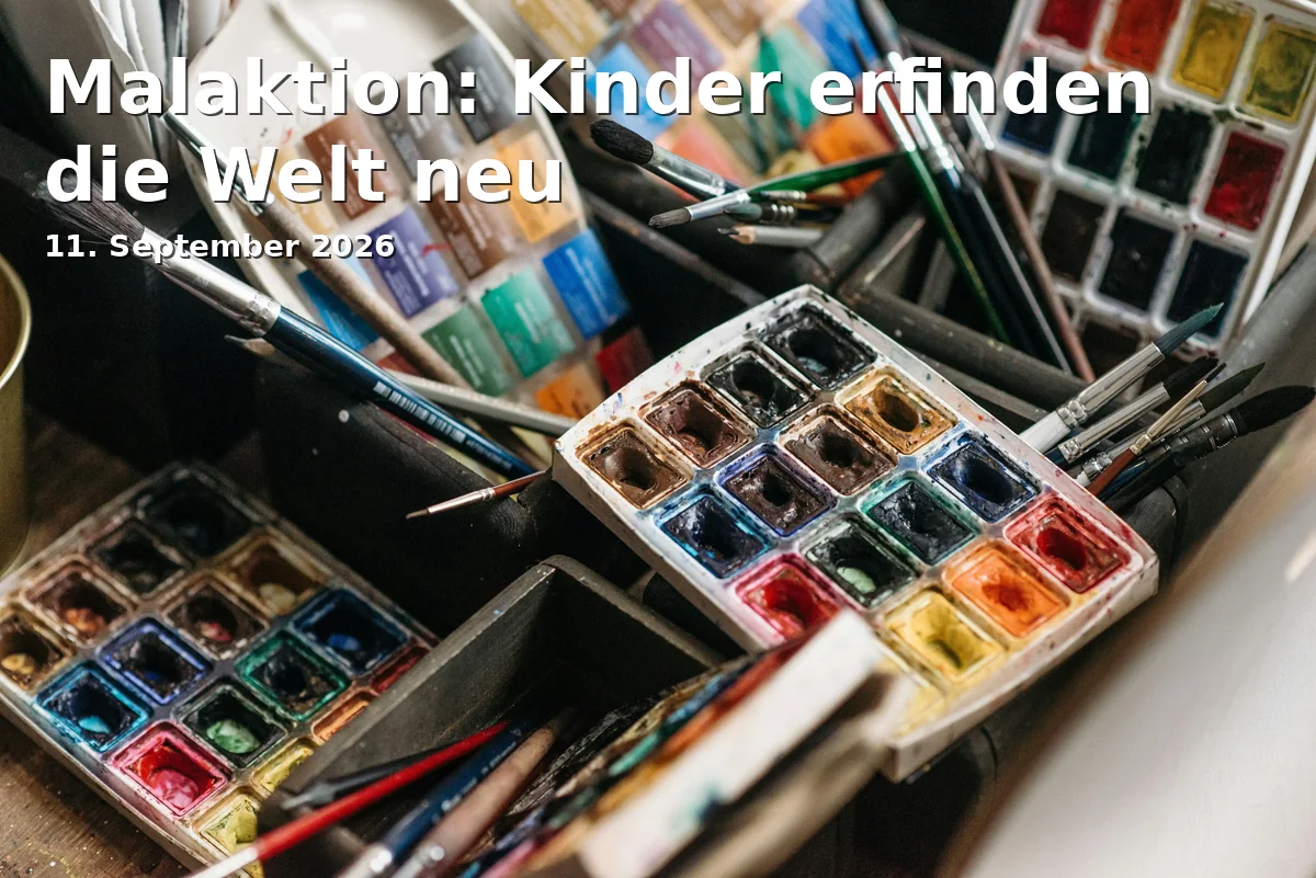 Event: Malaktion: Kinder erfinden die Welt neu
