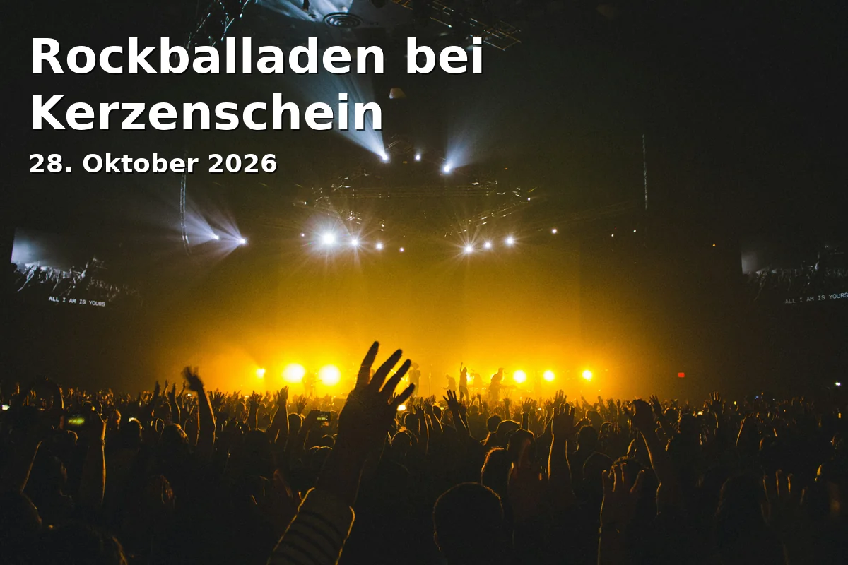 Event: Rockballaden bei Kerzenschein in Max-Reger-Halle, Dr.-Pfleger-Straße 17, 92637 Weiden on 28. Oktober 2026