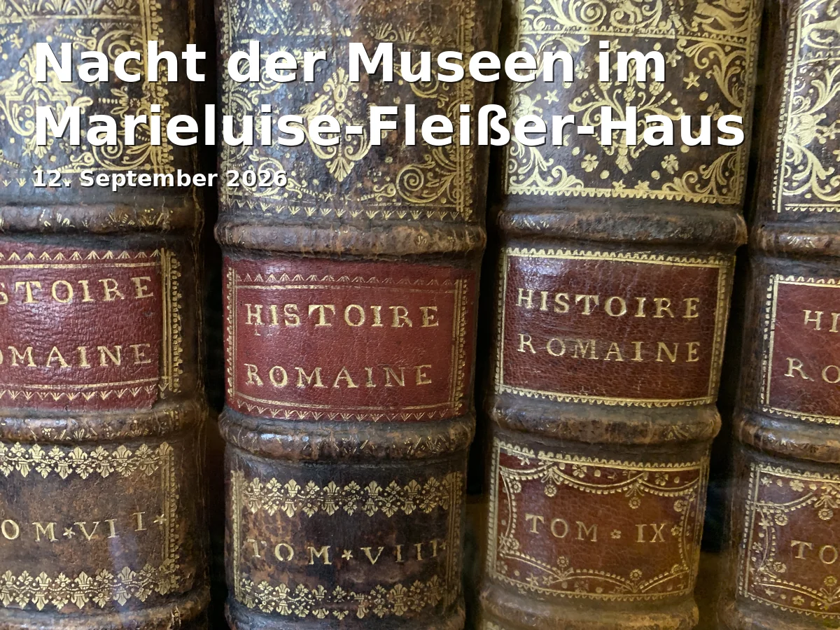Event: Nacht der Museen im Marieluise-Fleißer-Haus in Marieluise-Fleißer-Haus, Am Viktualienmarkt 3, 85049 Ingolstadt on 12. September 2026