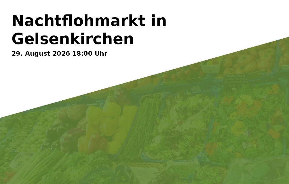 Event: Nachtflohmarkt in Gelsenkirchen in Hier ist nicht da, Bochumer Straße 138, 45886 Gelsenkirchen on 29. August 2026