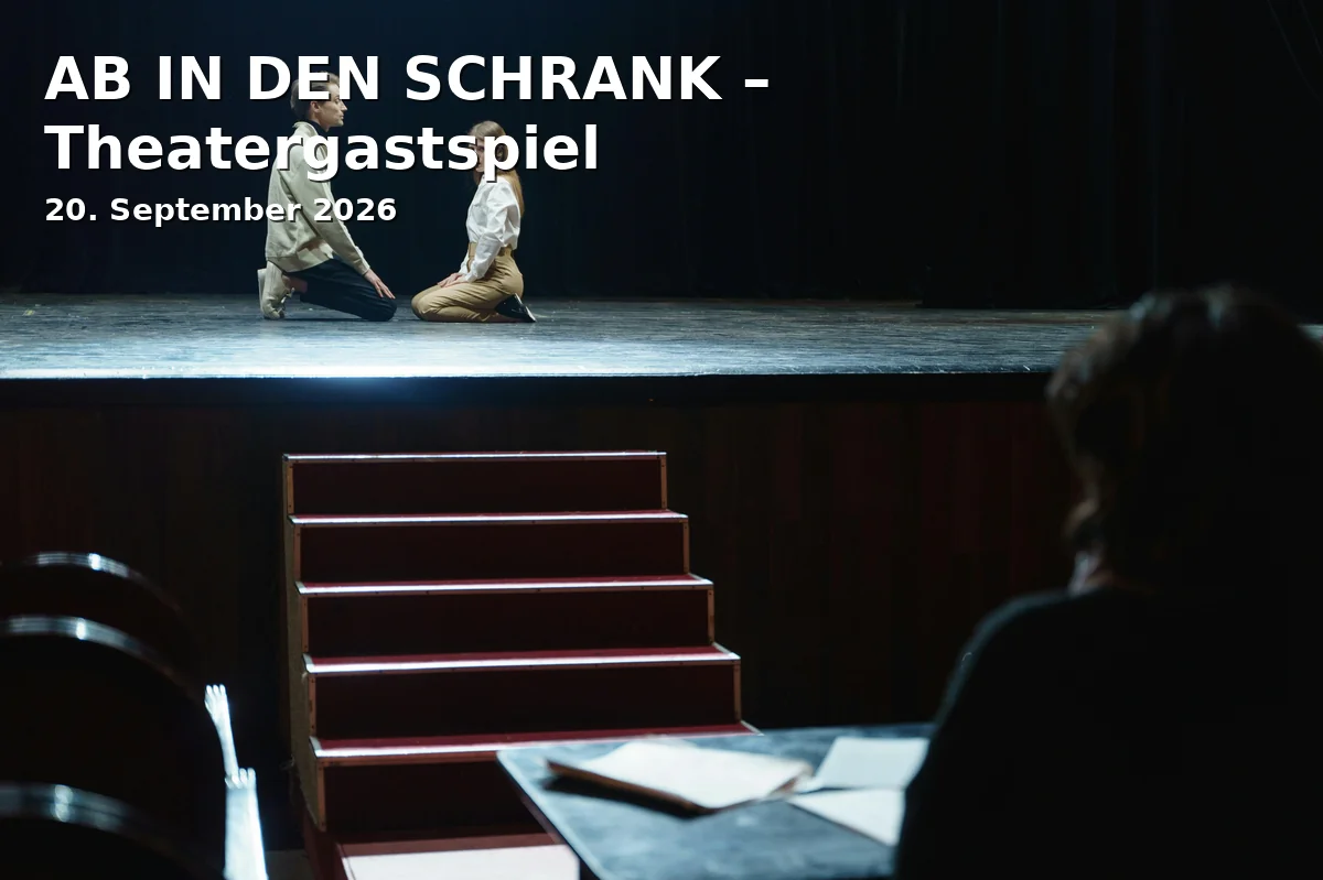 Event: AB IN DEN SCHRANK – Theatergastspiel