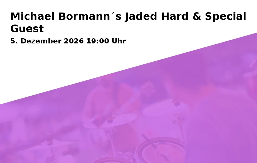 Event: Michael Bormann´s Jaded Hard & Special Guest
