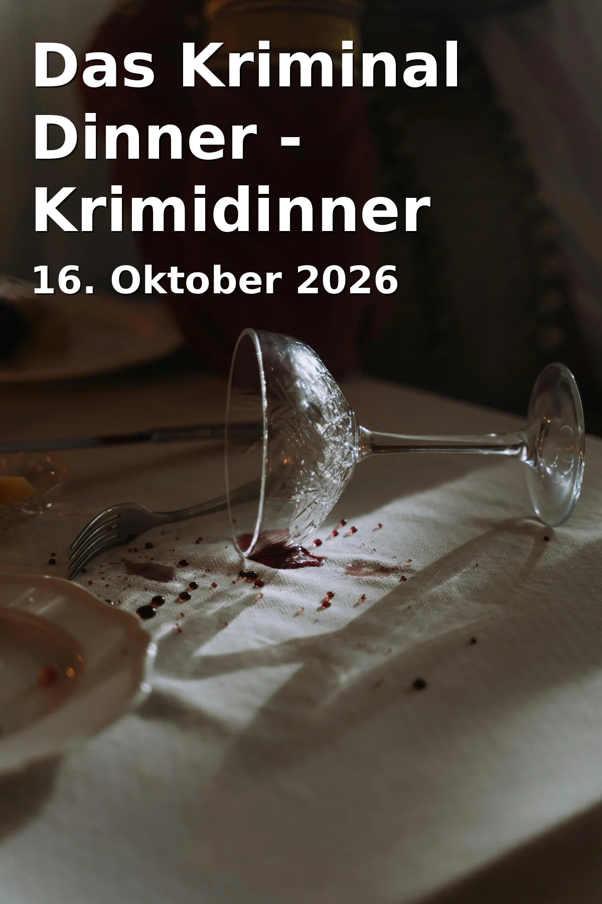 Event: Das Kriminal Dinner - Krimidinner Testament à la Carte