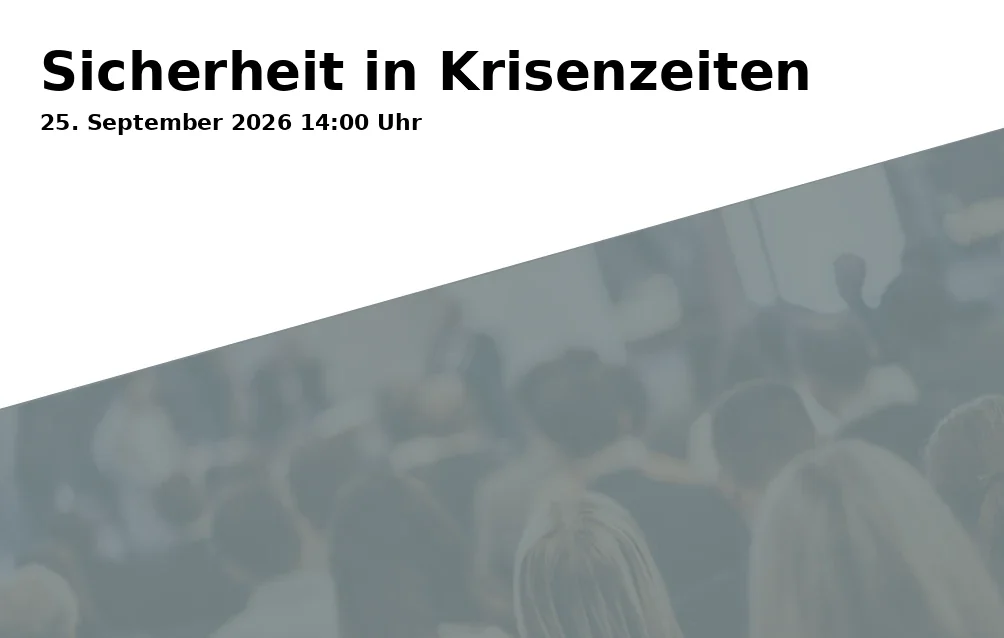 Event: Sicherheit in Krisenzeiten in vhs-Seminarzentrum 17, 1. OG, Raum 101, Stadtplatz 17, 83278 Traunstein on 25. September 2026