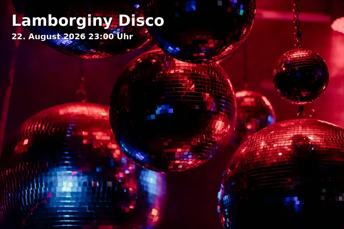 Event: Lamborginy Disco in Augsburg on 22. August 2026