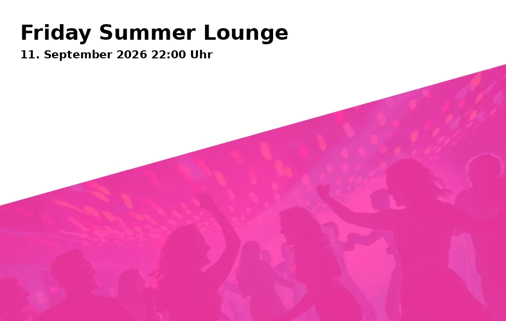 Event: Friday Summer Lounge in Rockfabrik Augsburg, Piccardstr. 6a, 86159 Augsburg on 11. September 2026