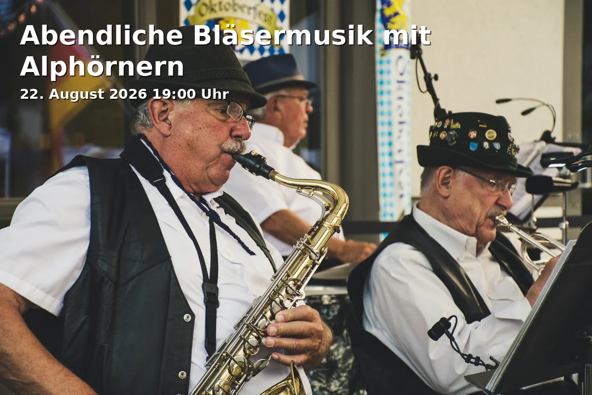 Event: Abendliche Bläsermusik mit Alphörnern