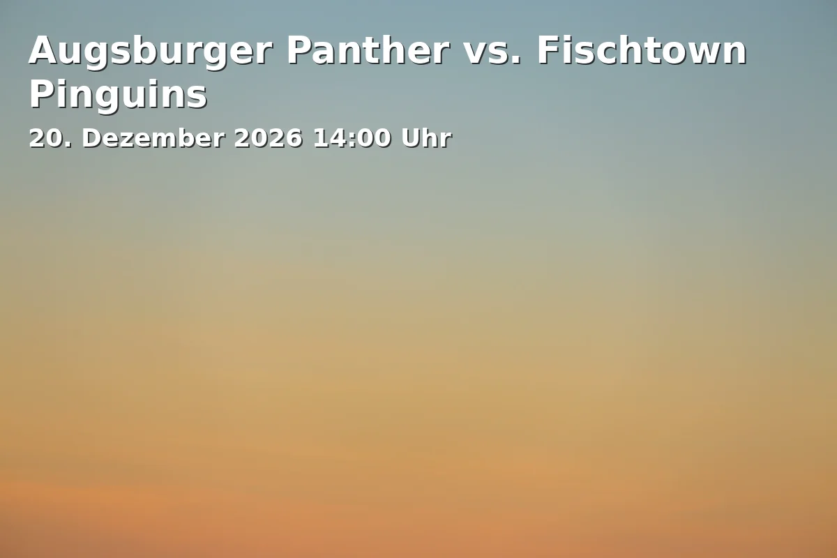 Event: Augsburger Panther vs. Fischtown Pinguins