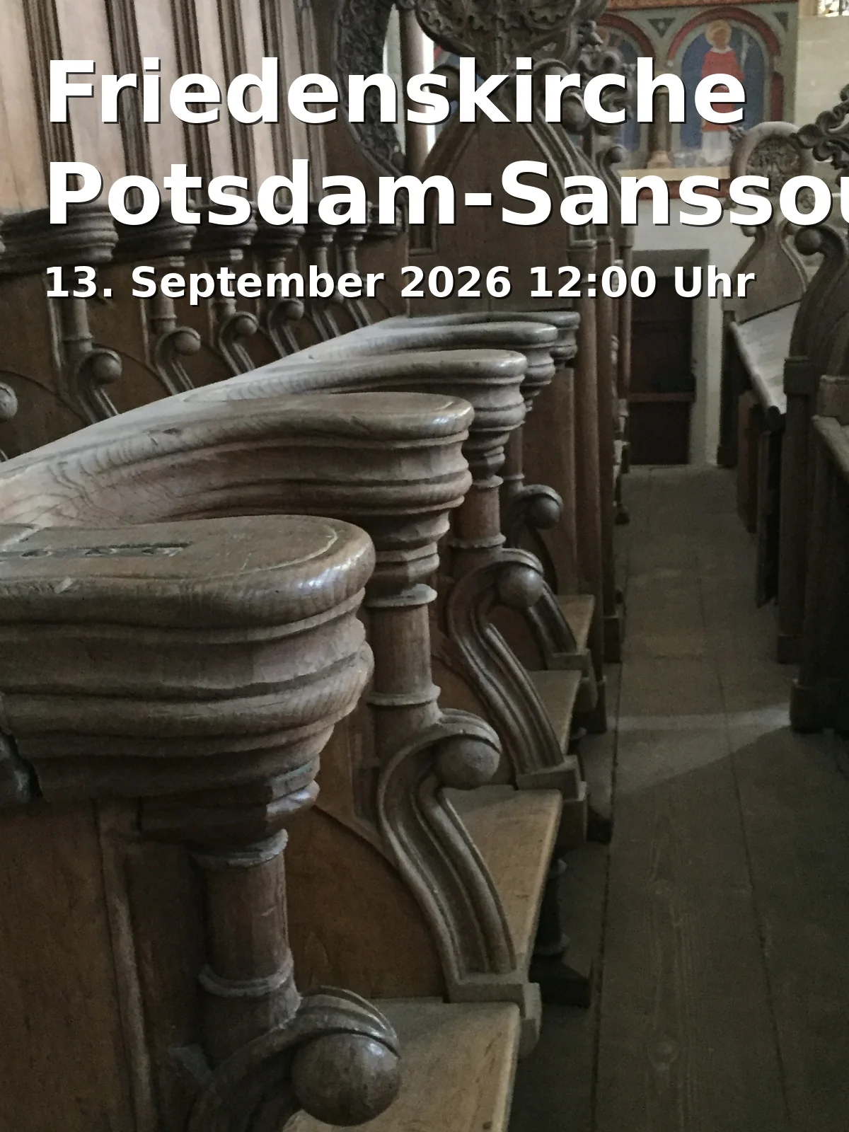 Event: Friedenskirche Potsdam-Sanssouci in Am Grünen Gitter 3, 14469 Potsdam on 13. September 2026
