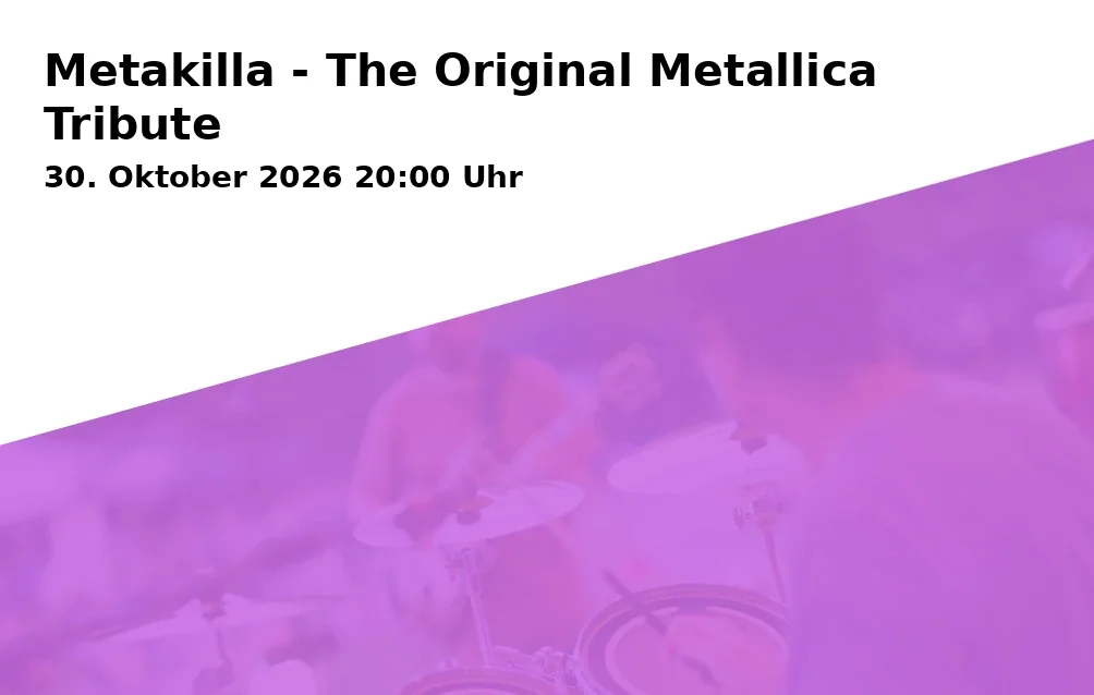 Event: Metakilla - The Original Metallica Tribute