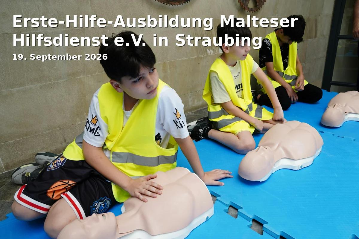 Event: Erste-Hilfe-Ausbildung Malteser Hilfsdienst e.V. in Straubing in Johannes-Kepler-Straße 11d, 94315 Straubing on 19. September 2026