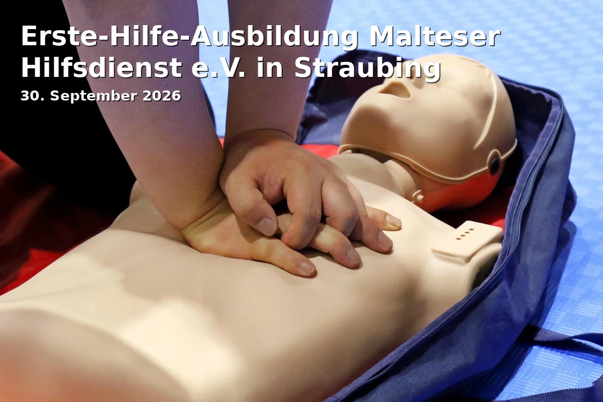 Erste-Hilfe-Ausbildung Malteser Hilfsdienst e.V. in Straubing