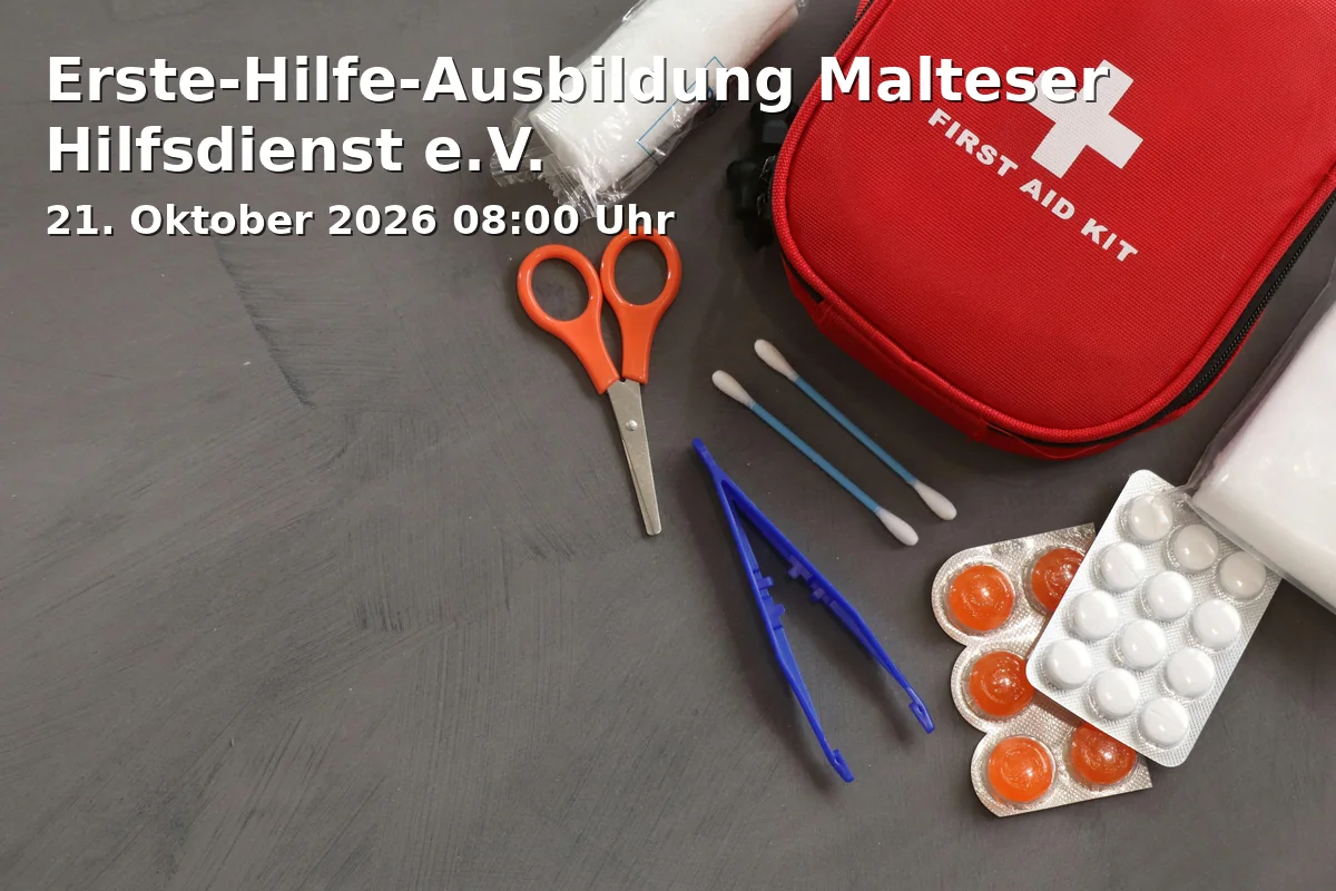 Erste-Hilfe-Ausbildung Malteser Hilfsdienst e.V.