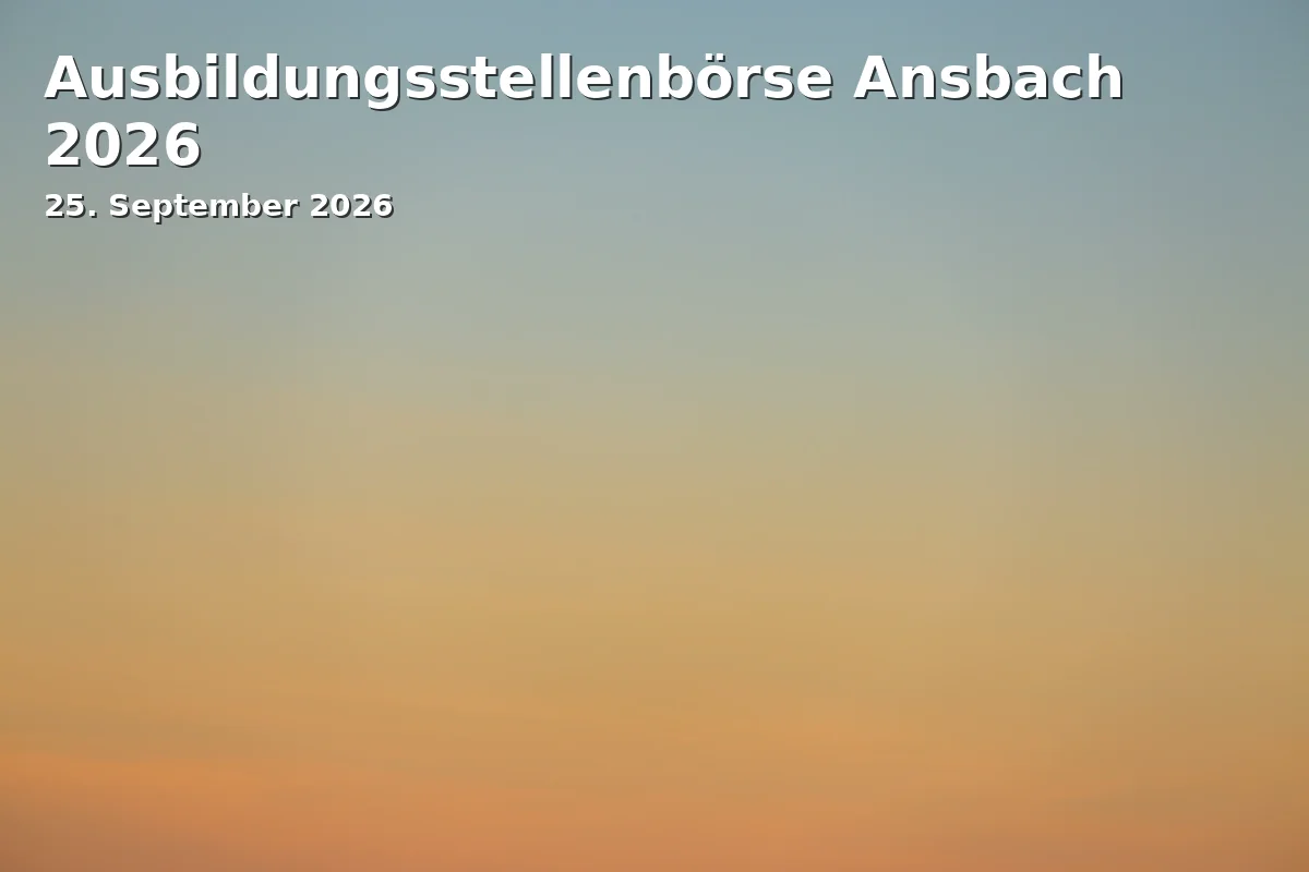 Event: Ausbildungsstellenbörse Ansbach 2026