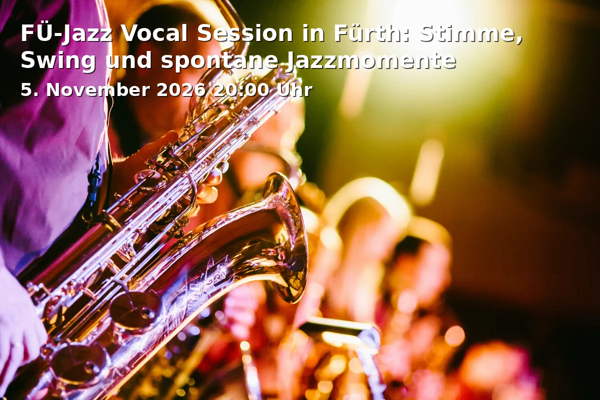 Event: FÜ-Jazz Vocal Session in Fürth: Stimme, Swing und spontane Jazzmomente