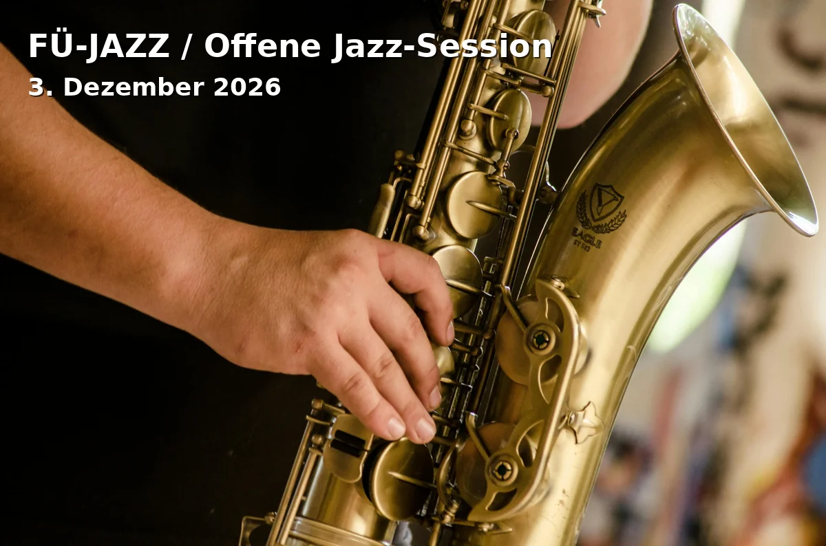 Event: FÜ-JAZZ / Offene Jazz-Session