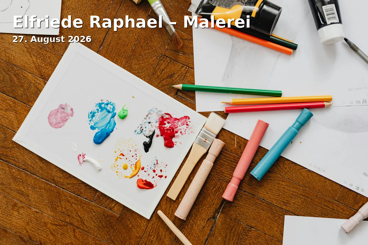 Event: Elfriede Raphael – Malerei