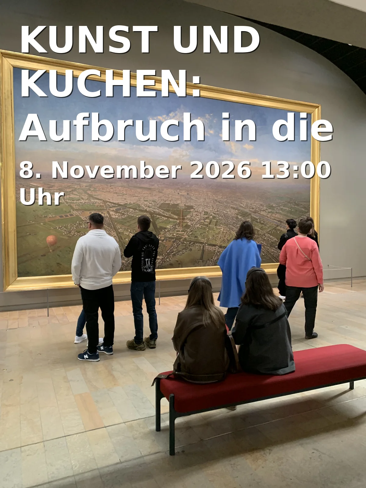 Event: KUNST UND KUCHEN: Aufbruch in die Moderne in Staatliches Museum Schwerin, Alter Garten 3, 19055 Schwerin on 8. November 2026