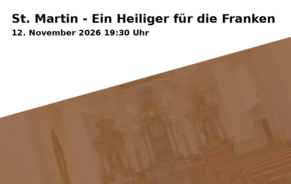 Event: St. Martin - Ein Heiliger für die Franken