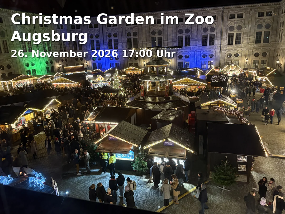 Event: Christmas Garden im Zoo Augsburg