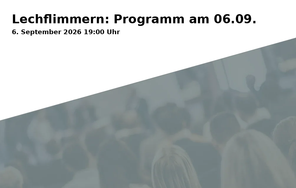 Event: Lechflimmern: Programm am 06.09. in Familienbad am Plärrer, Schwimmschulstraße 5, 86153 Augsburg on 6. September 2026