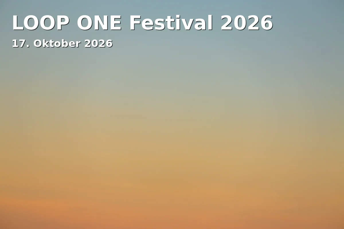 Event: LOOP ONE Festival 2026