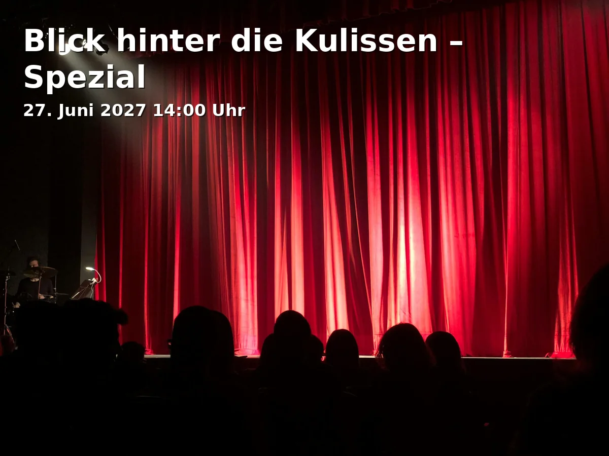 Blick hinter die Kulissen – Spezial