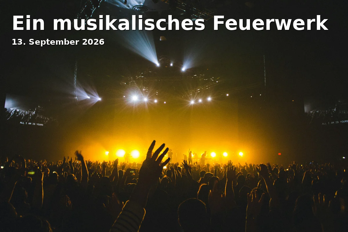 Event: Ein musikalisches Feuerwerk in Kirche ChristkönigFriedrich-Ebert-Straße 590766 Fürth on 13. September 2026