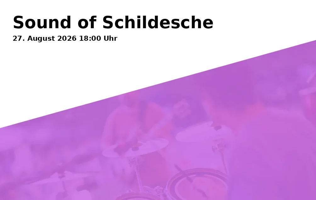 Event: Sound of Schildesche in Bielefeld-Schildesche, Am Bruche 24, 33613 Bielefeld on 27. August 2026