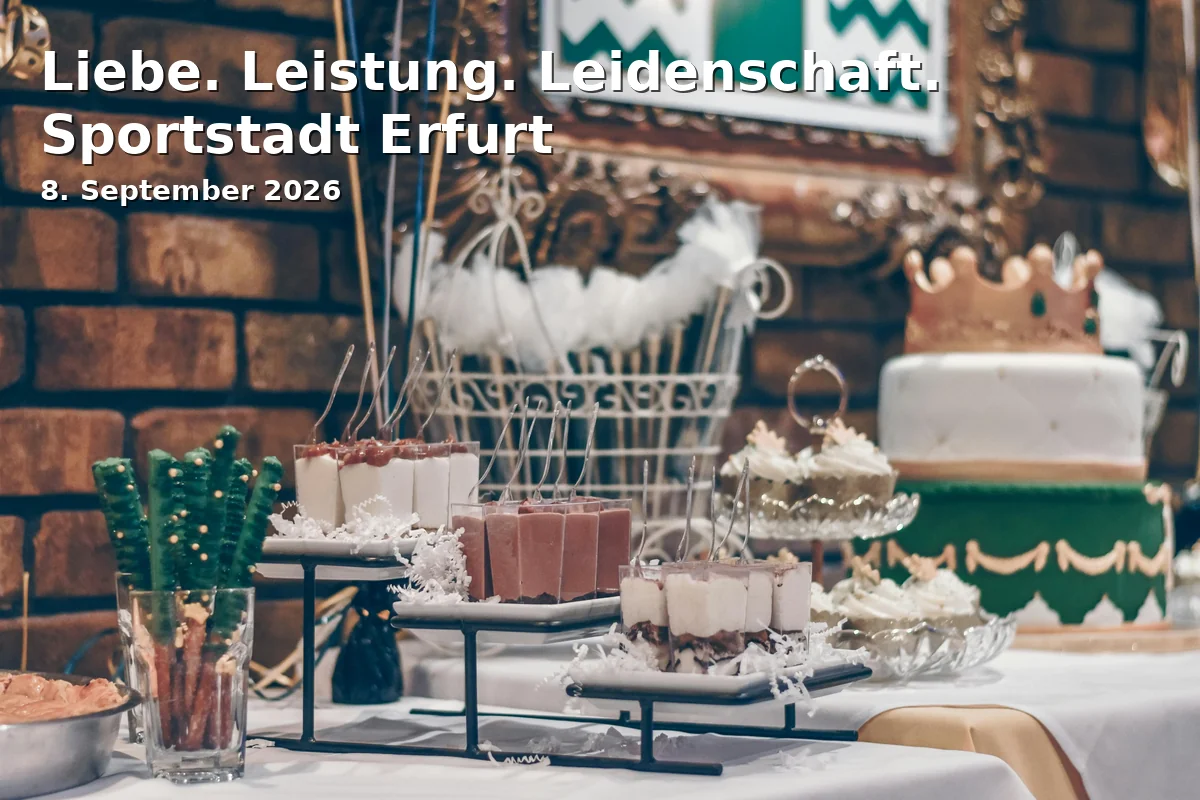 Event: Liebe. Leistung. Leidenschaft. Sportstadt Erfurt