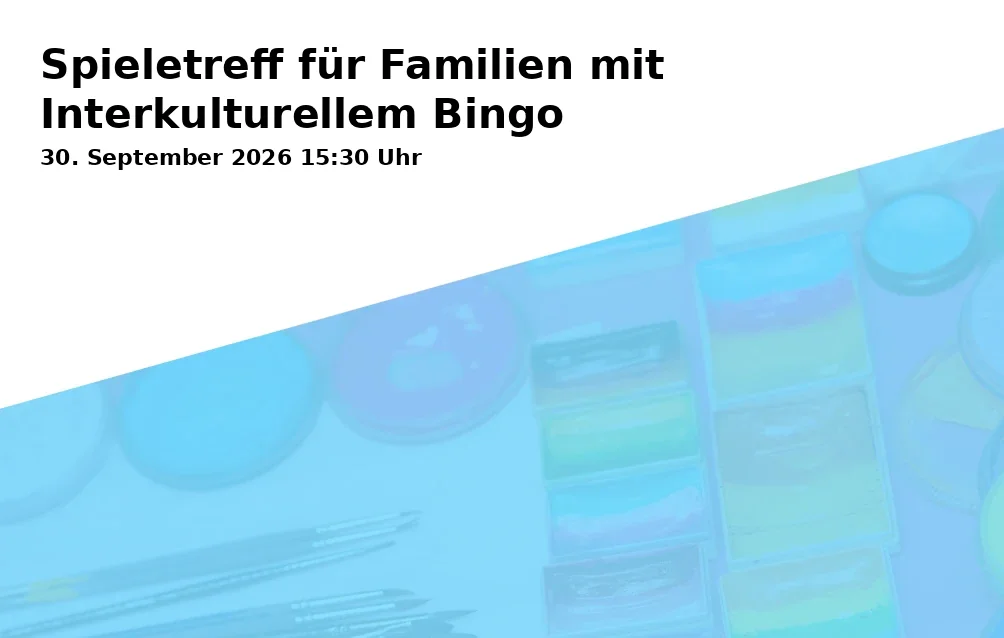 Event: Spieletreff für Familien mit Interkulturellem Bingo