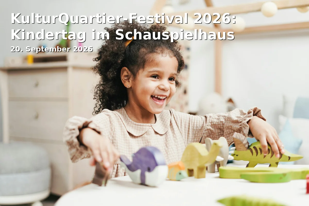Event: KulturQuartier-Festival 2026: Kindertag im Schauspielhaus