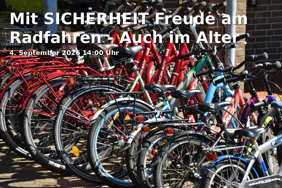 Event: Mit SICHERHEIT Freude am Radfahren - Auch im Alter