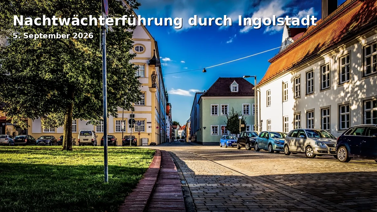 Nachtwächterführung durch Ingolstadt