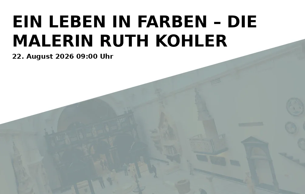 Event: EIN LEBEN IN FARBEN – DIE MALERIN RUTH KOHLER in Diözesanmuseum Freising, Domberg 21, 85354 Freising on 22. August 2026