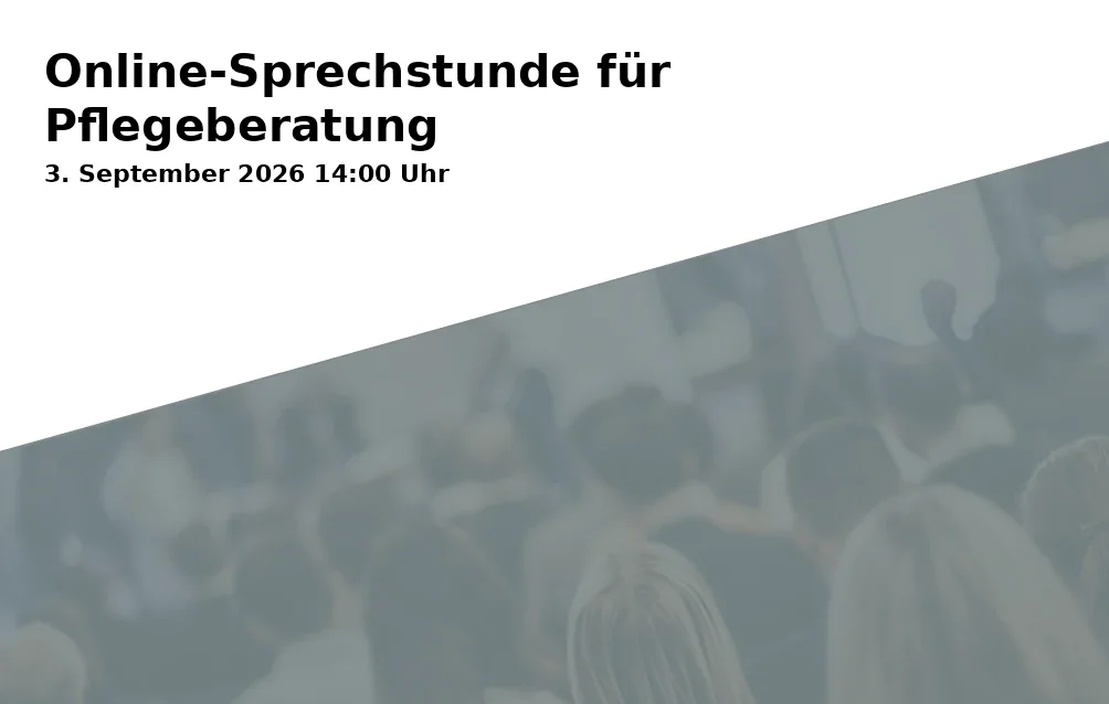 Event: Online-Sprechstunde für Pflegeberatung